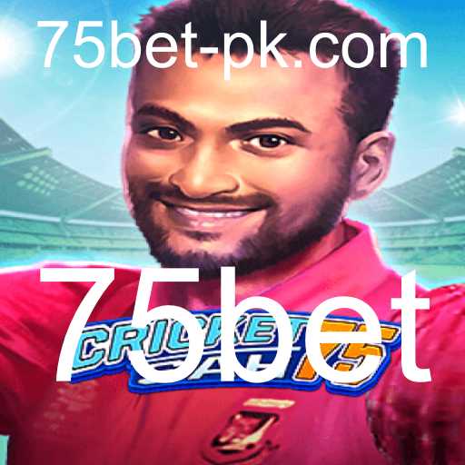 Descubra o Fascinante Mundo do CricketSah75 e a Emoção das Apostas 75bet