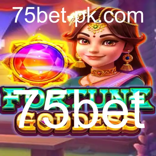 FortuneGoddess: O Fascinante Mundo de 75bet